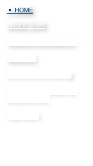  •  HOME

UNSER TEAM

UNSERE SPRECHZEITEN

KONTAKT

Datenschutzerklärung

Haftungsausschluss für externe Links

Impressum